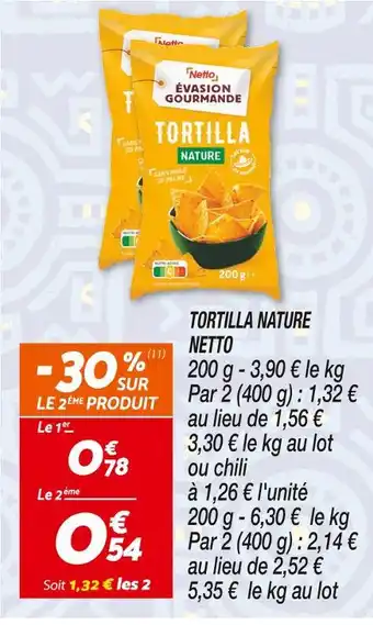 Netto NETTO TORTILLA NATURE offre