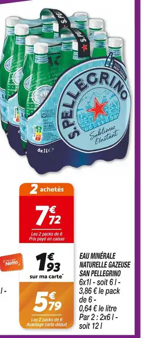 Netto SAN PELLEGRINO EAU MINÉRALE NATURELLE GAZEUSE offre