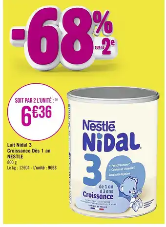 Casino Supermarchés NESTLE Lait Nidal 3 Croissance Dès 1 an offre
