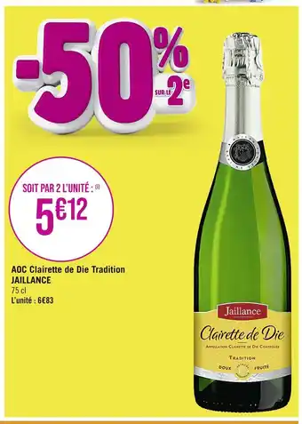Casino Supermarchés JAILLANCE AOC Clairette de Die Tradition offre