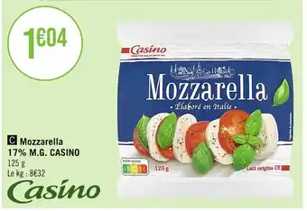 Casino Supermarchés CASINO Mozzarella 17% M.G offre