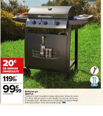 Carrefour Barbecue gaz SEATTLE offre