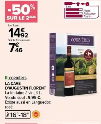 Carrefour LA CAVE D'AUGUSTIN FLORENT offre