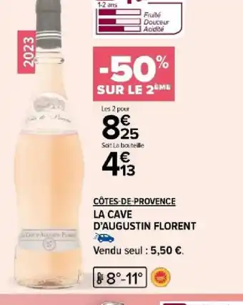 Carrefour CÔTES-DE-PROVENCE LA CAVE D'AUGUSTIN FLORENT offre