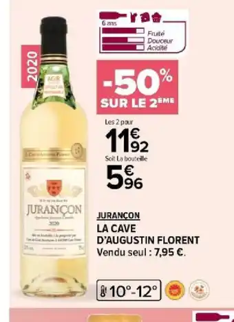 Carrefour LA CAVE D'AUGUSTIN FLORENT offre