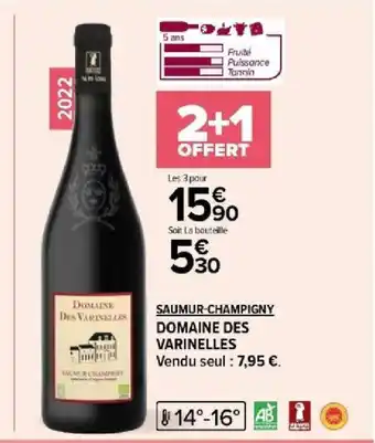Carrefour SAUMUR-CHAMPIGNY DOMAINE DES VARINELLES offre