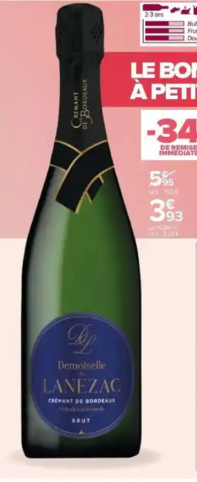 Carrefour CRÉMANT DE BORDEAUX BRUT DEMOISELLE DE LANEZAC offre