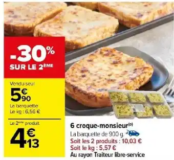 Carrefour 6 croque-monsieur) offre