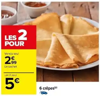 Carrefour 6 crêpes (P) offre