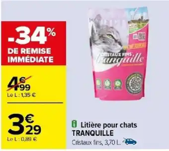 Carrefour Litière pour chats TRANQUILLE offre