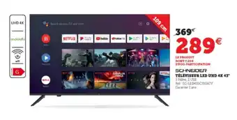 Super U Téléviseur Led UHD 4K 43 offre