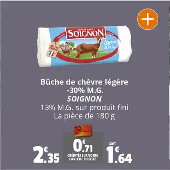 Coccinelle Express Bûche de chèvre légère SOIGNON offre