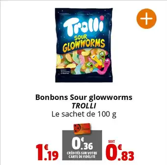 Coccinelle Express Bonbons Sour glowworms TROLLI offre