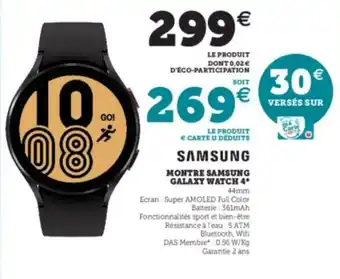 Super U Montre Samsung Galaxy Watch 4 offre