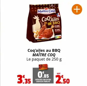 Coccinelle Supermarché Coq'ailes au BBQ MAÎTRE COQ Le paquet de 250 g offre