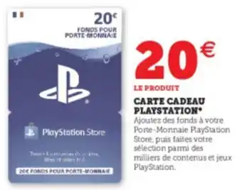 Super U Carte Cadeau Playstation offre