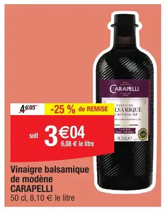 Migros Vinaigre balsamique de modène CARAPELLI offre