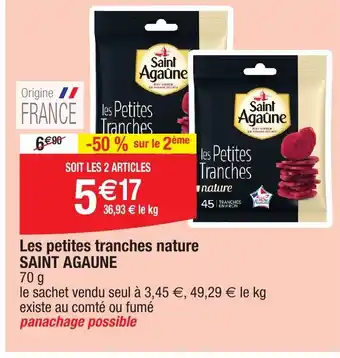 Migros Les petites tranches nature SAINT AGAUNE offre