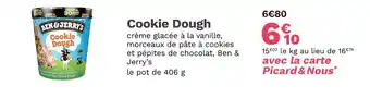 Picard BEN & JERRY'S Cookie Dough offre