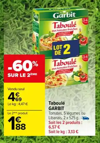 Carrefour Market Taboulé GARBIT offre