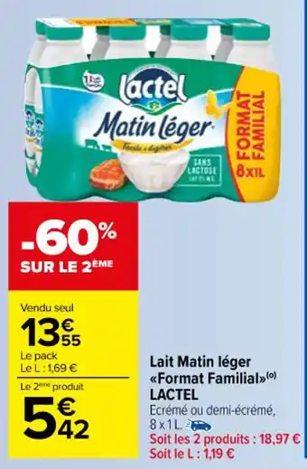 Carrefour Market Lait Matin léger <<Format Familial» (0) LACTEL offre