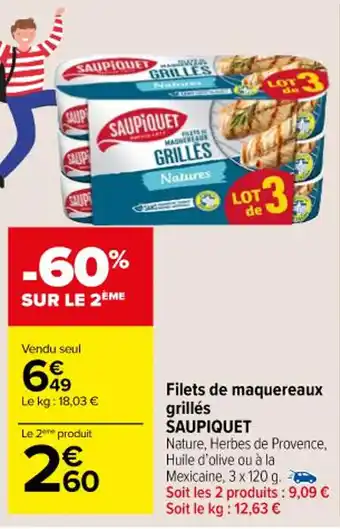 Carrefour Market Filets de maquereaux grillés SAUPIQUET offre