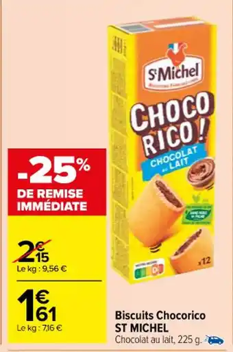 Carrefour Market Biscuits Chocorico ST MICHEL offre