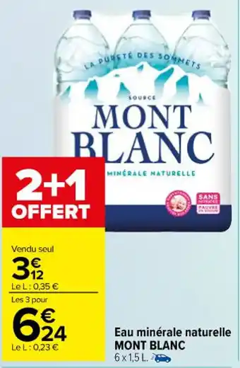 Carrefour Market Eau minérale naturelle MONT BLANC offre