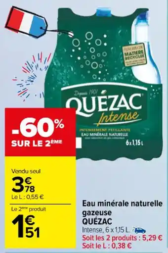 Carrefour Market Eau minérale naturelle gazeuse QUÉZAC offre