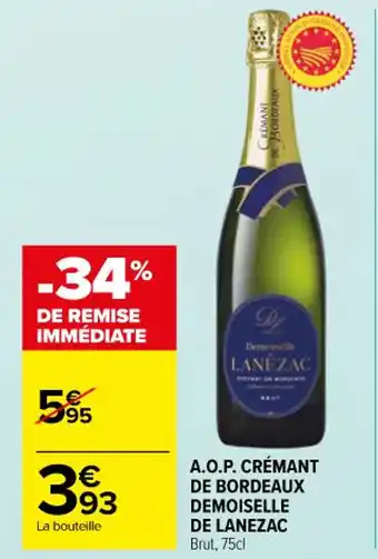 Carrefour Market A.O.P. CRÉMANT DE BORDEAUX DEMOISELLE DE LANEZAC offre