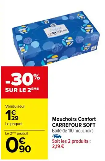 Carrefour Market Mouchoirs Confort CARREFOUR SOFT offre