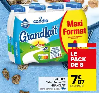 Carrefour Lait U.H.T. "Maxi Format"(0) GRANDLAIT offre