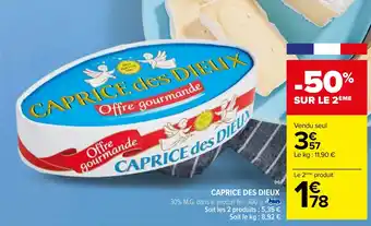 Carrefour CAPRICE DES DIEUX offre