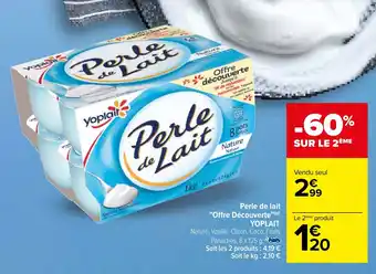 Carrefour Perle de Lait "Offre Découverte"(P) YOPLAIT offre