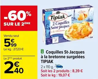 Carrefour Coquilles St-Jacques à la bretonne surgelées TIPIAK offre