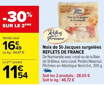Carrefour Noix de St-Jacques surgelées REFLETS DE FRANCE offre