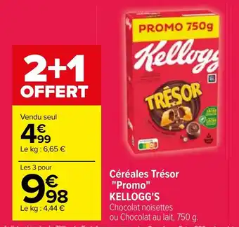 Carrefour Céréales Trésor "Promo" KELLOGG'S offre