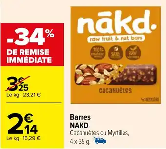 Carrefour Barres NAKD offre