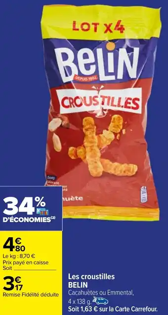 Carrefour Les croustilles BELIN offre