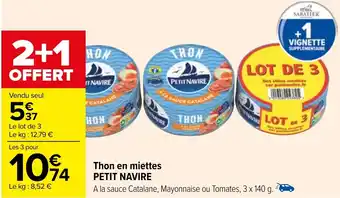 Carrefour Thon en miettes PETIT NAVIRE offre