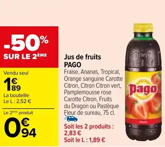 Carrefour Jus de fruits PAGO offre