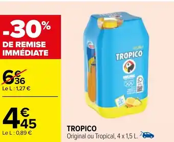 Carrefour TROPICO offre