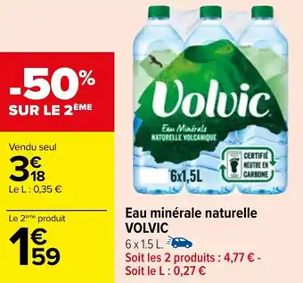 Carrefour Eau minérale naturelle VOLVIC offre