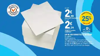 E.Leclerc LOT DE 200 SERVIETTES 33 CM BLANC En papier. offre