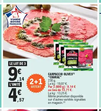 E.Leclerc CARPACCIO OLIVES(1) "CHARAL" offre