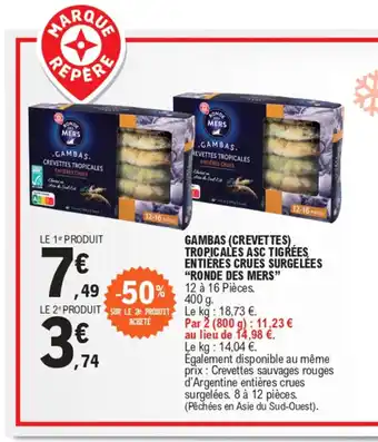 E.Leclerc GAMBAS (CREVETTES) TROPICALES ASC TIGRÉES ENTIÈRES CRUES SURGELÉES offre