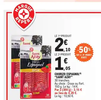 E.Leclerc CHORIZO ESPAGNOL (6) "SAINT AZAY" offre