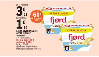 E.Leclerc FJORD SAVEUR VANILLE OFFRE PLAISIR (1) offre