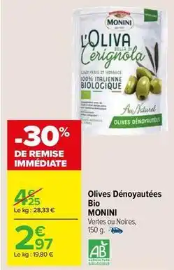 Carrefour Drive Monini - olives dénoyautées bio offre