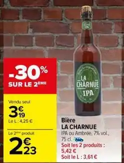 Carrefour Drive La charnue - bière offre